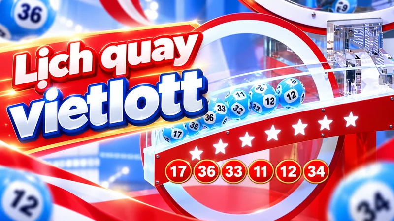 lich quay vietlott