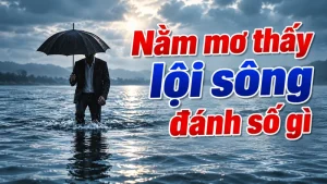 nam mo thay loi song danh so gi